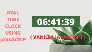 HOW TO CREATE REAL TIME CLOCK USING HTML CSS AND JAVA-SCRIPT