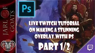 Twitch Stream: PART 1 - RPG Overlay Tutorial for Online Games