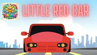 Funshine Kids - Little Red Car | Nursery Rhymes Children Song (Happy Modern Kids Song)