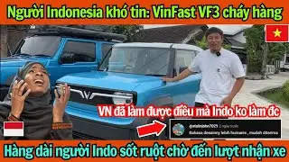 Người Indonesia khó tin: VinFast VF3 cháy hàng-Hàng dài người Indo sốt ruột chờ đến lượt nhận xe