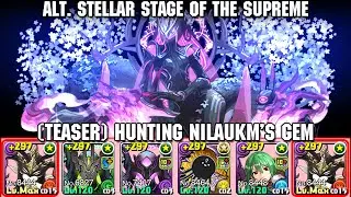 [PAD] [Teaser] Hunting Nilaukm's Gem in Alt. Stellar Stage of the Supreme (ASR3)