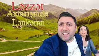 Ləzzət Axtarışında - Lənkəran