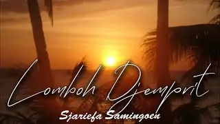 Lomboh Djemprit - Sjariefa