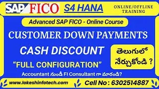 Customer Down Payment & Cash Discount Configuration in SAP FICO (S/4HANA)