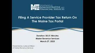 Filing a Service Provider Tax Return on The Maine Tax Portal