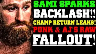 WWE News! Sami Zayn&rsquo;s Push Triggers Internal Backlash! AJ Styles & CM Punk RAW Fallout! WWE Leaks!