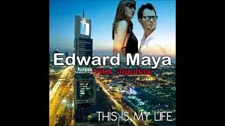 Edward Maya feat. Vika Jigulina - This Is My Life (Ruff Loaderz Club Mix)