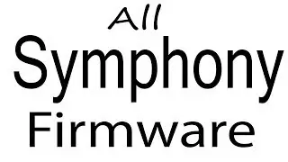 Download Symphony all Models Stock Rom Flash File & tools (Firmware) Symphony Android Device