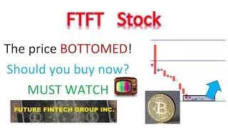 #FTFT stock: the price has bottomed!?! what is the profit potential? Good to enter now?MUST WATCH 🔥