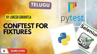 Part 4: Different ways to Create Fixtures | Yield Fixtures in PyTest | Python Selenium | Telugu