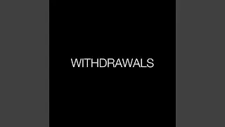 WITHDRAWALS
