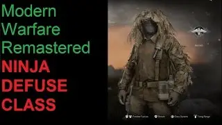 Modern Warfare Remastered - NINJA DEFUSE CLASS SETUP