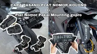 Tutorial Pasang Plat Nomor Depan di Kolong & Bracket Plat Nomor Belakang Pakai Mounting GoPro | R25