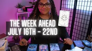 Pick A Card ✨🔮 The Week Ahead July 16th - 22nd 💫🌑🍀