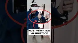 Is This The Most Versatile VR Gunstock?