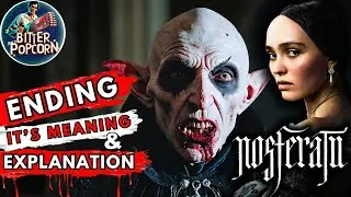 👁️&zwj;🗨️SHOCKING Ending💥Orlok&rsquo;s DEATH👀and Its Meaning‼️| NOSFERATU (2024)