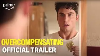 Overcompensating | Official Trailer | Prime Video