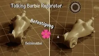 Talking Barbie Reparatur wie man die Beinknubbel und die Blume wieder anbringt | Barbie deutsch