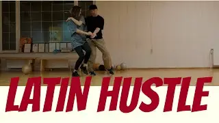 HUSTLE | LATIN HUSTLE | NEW STYLE HUSTLE #2