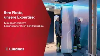 Schiffsausbau von A bis Z: Wie Lindner seit 16 Jahren Maßstäbe setzt | Lindner Group
