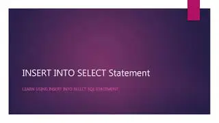 41 SQL INSERT INTO SELECT Statement