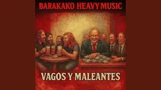VAGOS Y MALEANTES