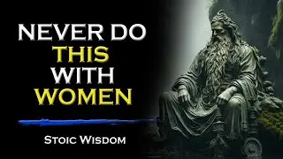 5 Mistakes Men MUST Avoid With Women! | Things That Quietly Kill Attraction | Stoic Wisdom