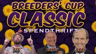 2025 Breeders' Cup CLASSIC Monster Pod &mdash; Рэнди Мосс и Джерри Бейли (NBC) &mdash; Представлено Spendthrift