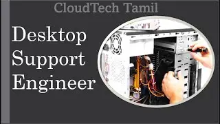 Desktop Support Engineer in Tamil  | Part-4