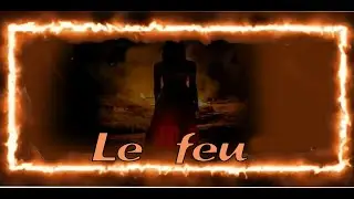 Le feu