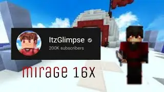 Itz Glimpse 200k pack release (mirage16X) bedrock edition