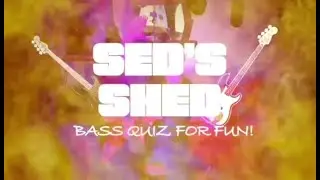 SED'S SHED. Ant Wellman.
