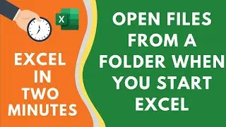 Automatically Open Specific Excel Files When you Start Excel