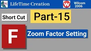 Zoom Factor settings in wilcom software | Embroidery Design Kese Shikhe | LifeTime Creation | Wilcom