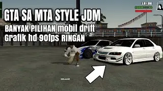 GTA SA MOD MOBIL DRIFT MTA STYLE JDM RINGAN