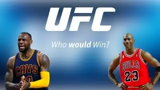 MJ vs. Lebron UFC FIGHT