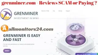 grenminer.com , Reviews Scam Or Paying ?