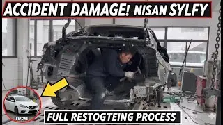 Nissan Sylphy Accident Repair: From Wrecked to Brand New! (Full Restoration Process)