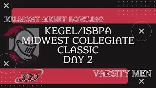 Belmont Abbey Bowling Varsity Men - 2026 Kegel/ISBPA Midwest Collegiate Classic Day 2