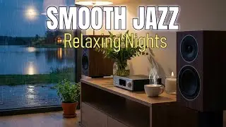 Evening Smooth Jazz & Soulful R&B 🌅  Chill Lounge Music for Relaxing Nights