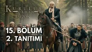 ⚔️Kuruluş Orhan 15. B&ouml;l&uuml;m 2. Fragman | B&uuml;y&uuml;k Hesaplaşma👑#yenib&ouml;l&uuml;m #kuruluşorhan