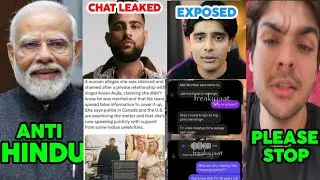 Is Narendra Modi anti-Hindu?, Karan aujla CHAT LEAKED! Total Gaming EXPOSED!, Ashish Chanchlani STOP