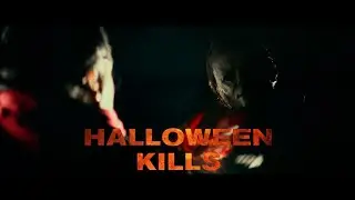Halloween Kills Extended Teaser Trailer (All Available OFFICIAL Footage)