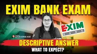 EXIM Bank Exam 2025 | Paper Pattern, Subjects, Expected Questions & Sample Answers