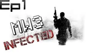 MW3 - Infected Ep1 - Ugh!