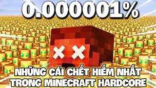 Những Cái Chết Hiếm Nhất Trong Minecraft Hardcore !