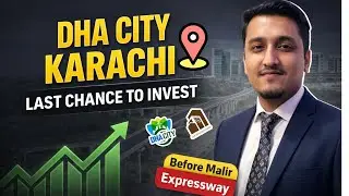 Will DHA City Karachi Property Rates EXPLODE After Expressway Construction?