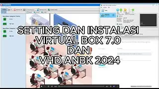 Cara Setting VirtualBox dan Instalasi VHD ANBK 2025 | Semi Daring