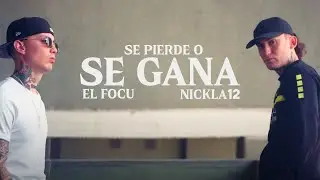 El Focu ft. Nickla12 -  Se Pierde o Se Gana (Video Oficial)