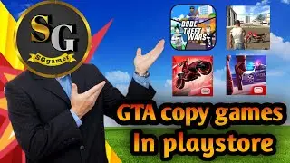 I play 4 playstore gta copy games in mobile on bangali.
